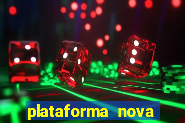 plataforma nova para jogar fortune tiger